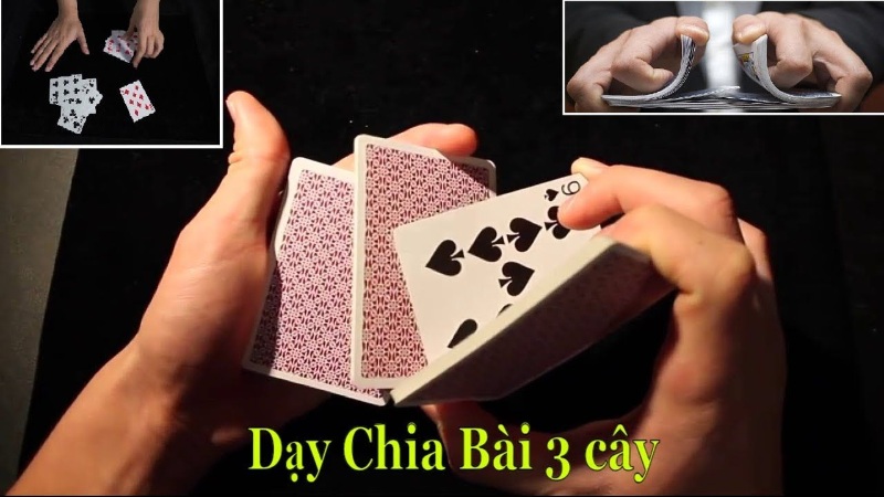 Cách chia bài 3 cây luôn thắng